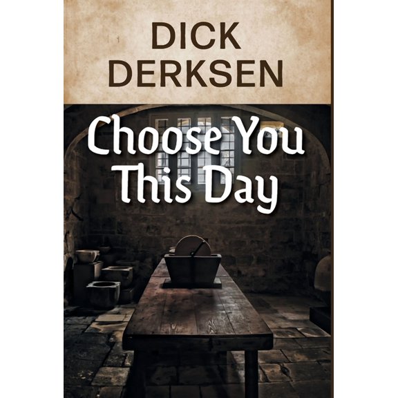 Choose You This Day, (Hardcover)