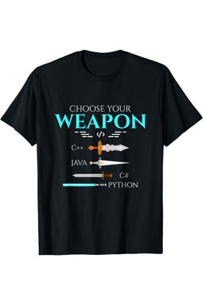Choose Your Programming Weapon Funny Computer Python Coding T-Shirt