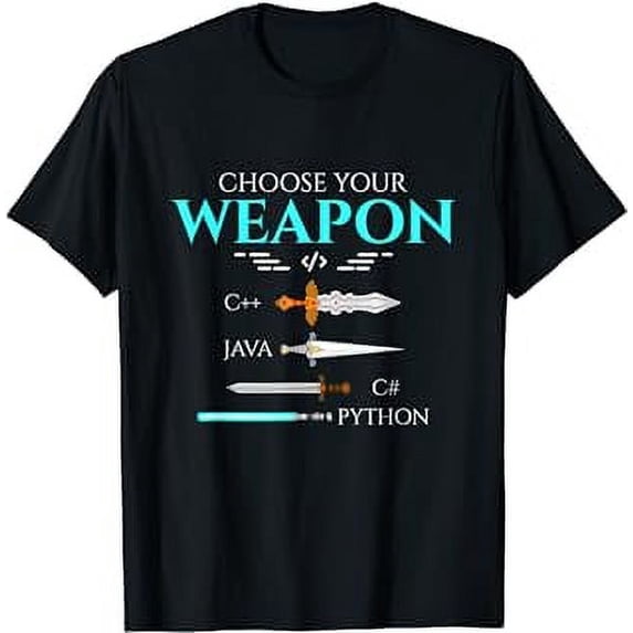 Choose Your Programming Weapon Funny Computer Python Coding T-Shirt