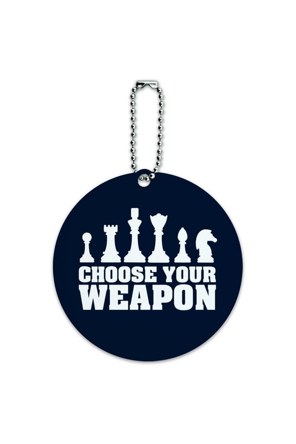 Choose Your Weapon Chess Pawn Rook Knight King Queen Round Luggage ID Tag Card Suitcase Carry-On