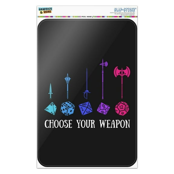Choose Your Weapon Dungeon RPG Dice Home Business Office Sign - Window Sticker - 12" x 18" (30.5cm x 45.7cm)