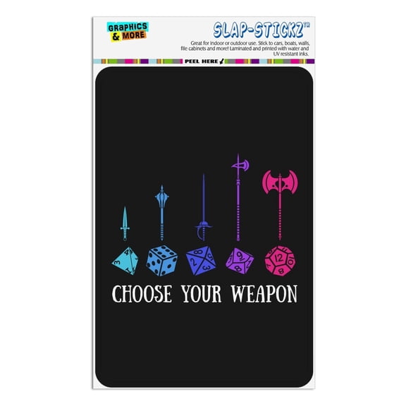 Choose Your Weapon Dungeon RPG Dice Home Business Office Sign - Window Sticker - 4" x 6" (10.2cm x 15.2cm)