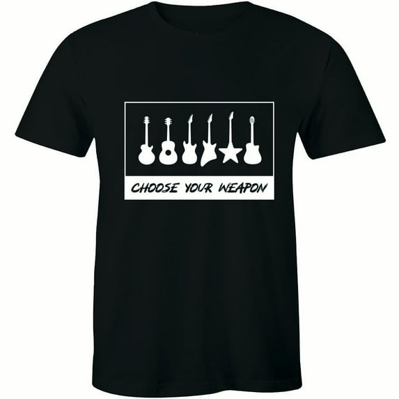 Choose Your Weapon Guitar Electric Bass Acoustic Funny Birthday Gift T-Shirt