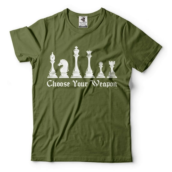 Choose Your Weapon Shirt Chess Shirt Chess Player Gift Tee Chess Lover Shirt Gambit Shirt (4X-Large Military Green)
