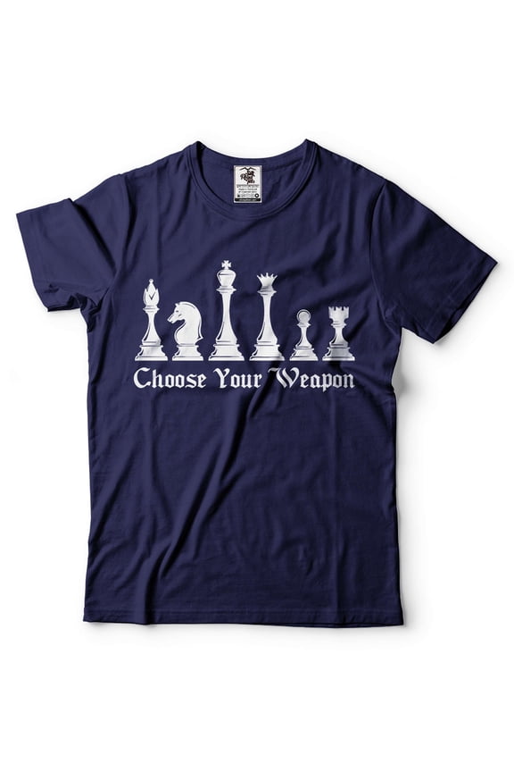 Choose Your Weapon Shirt Chess Shirt Chess Player Gift Tee Chess Lover Shirt Gambit Shirt (Medium Navy Blue)
