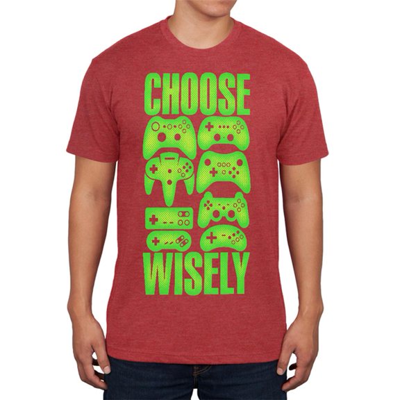 Choose Your Weapon Wisely Video Games Men's Soft T-Shirt