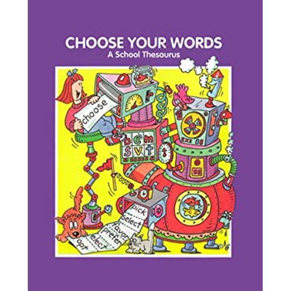 Pre-Owned Choose Your Words: A School Thesaurus (Paperback 9780824187040) by C Windridge