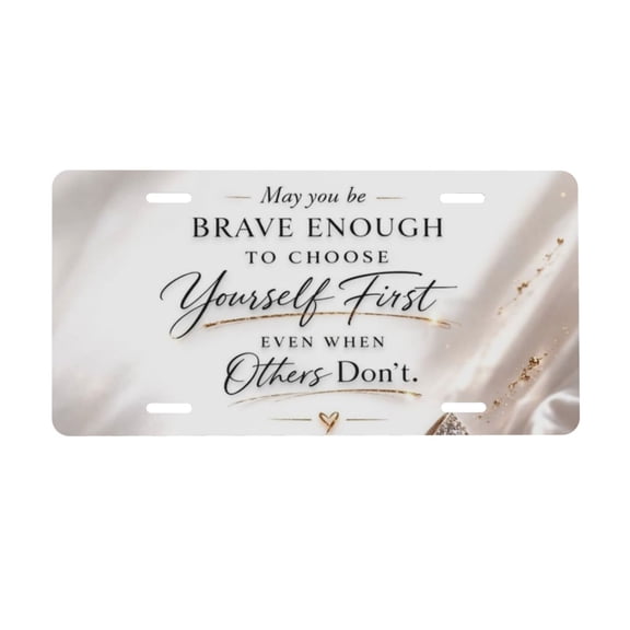 Choose Yourself First Boss Lady License Plate, Car Front License Plates With 4 Holes 6 * 12 Inches