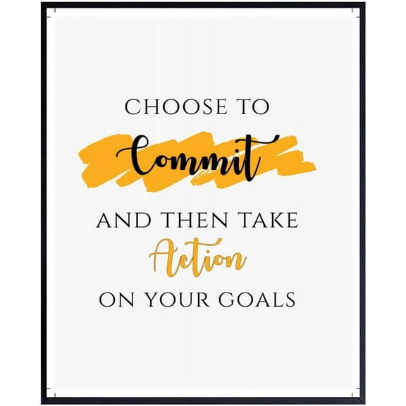 Choose to Commit Wall Art Print - Inspirational Quote Poster for Positive Affirmations - Motivational Home & Office Decor Gift