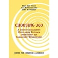 thumbnail image 1 of Choosing 360: A Guide to Evaluating Multi-Rater Feedback Instruments for Management Development  Paperback  Ellen Van Velsor, Jean Brittain Leslie, John W. Fleenor, 1 of 1