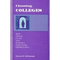 thumbnail image 1 of Choosing Colleges: How Social Class and Schools Structure Opportunity, (Paperback), 1 of 1