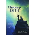 thumbnail image 1 of Choosing Faith (Paperback), 1 of 1