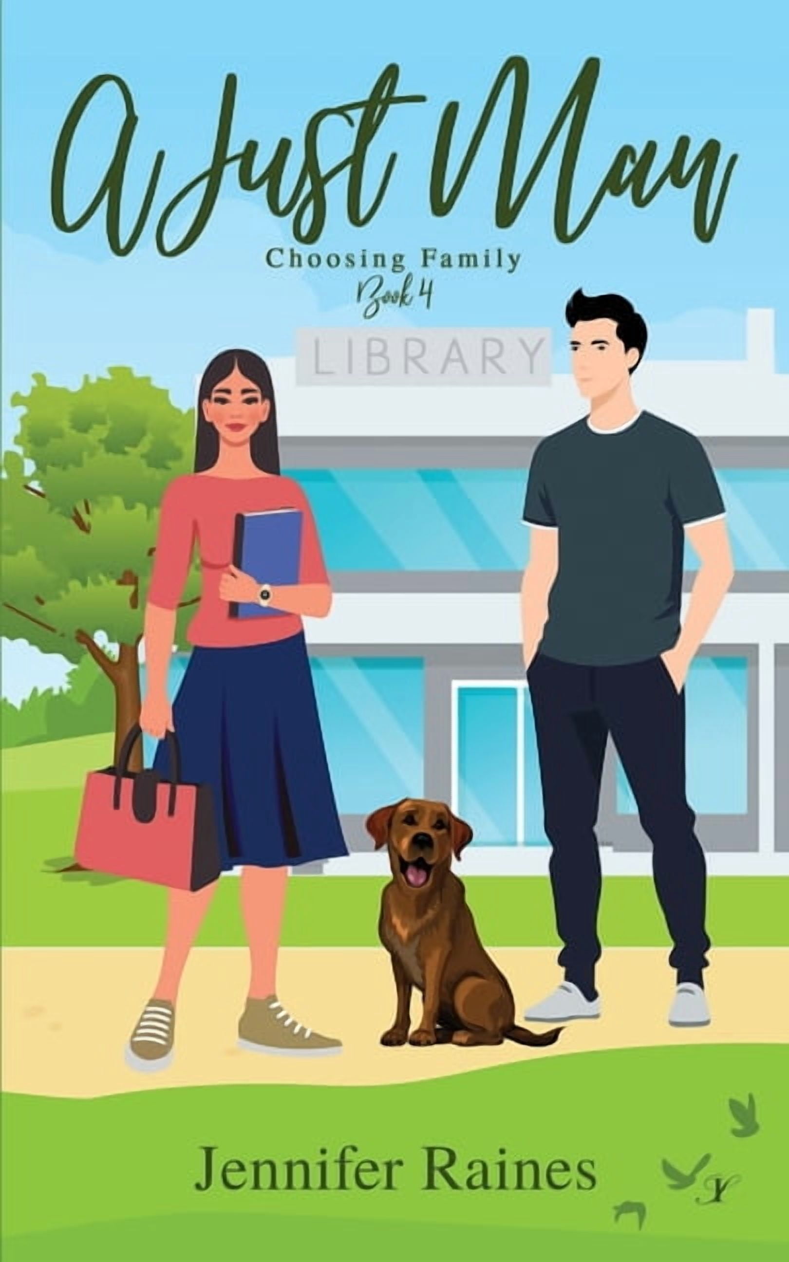 Choosing Family A Just Man, Book 4, (Paperback)