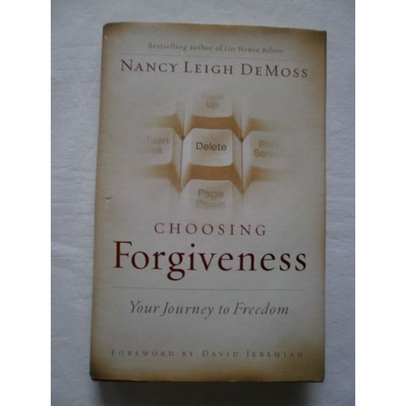 Pre-Owned Choosing Forgiveness: Your Journey to Freedom (Hardcover) 0802432514 9780802432513