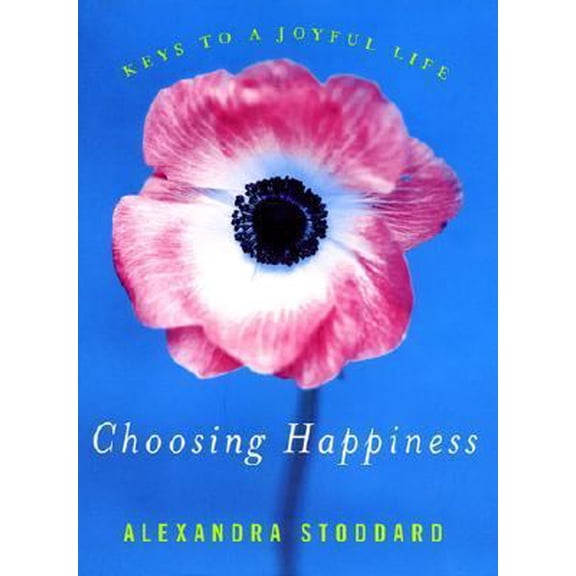 Pre-Owned Choosing Happiness: Keys to a Joyful Life (Hardcover) 0060008040 9780060008048