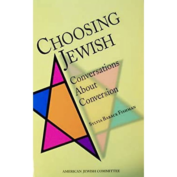 Pre-Owned Choosing Jewish: Conversations About Conversion 9780874951363 Used