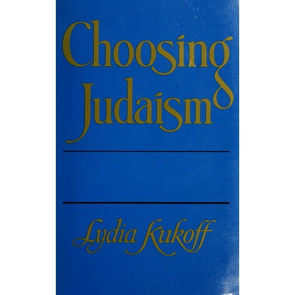 Pre-Owned Choosing Judaism (Hardcover) 080740151X 9780807401514
