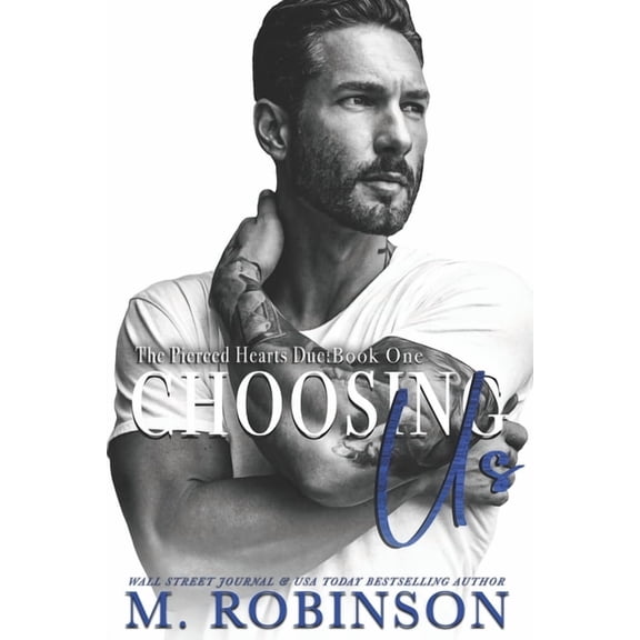 Choosing Us: The Pierced Hearts Duet: Book One, (Paperback)