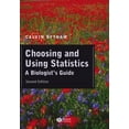 thumbnail image 1 of Pre-Owned Choosing and Using Statistics: A Biologist's Guide Paperback, 1 of 1