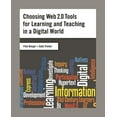 thumbnail image 1 of Choosing Web 2.0 Tools for Learning and Teaching in a Digital World, (Paperback), 1 of 1