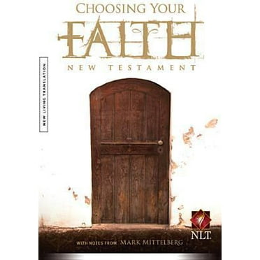 Pre-Owned Choosing Your Faith New Testament NLT (Paperback) 1414319622 9781414319629