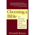 thumbnail image 1 of Pre-Owned Choosing a Bible: For Worship, Teaching, Study, Preaching, and Prayer (Paperback) 1596270438 9781596270435, 1 of 1