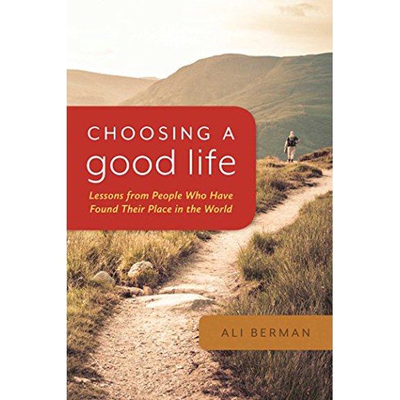 Pre-Owned Choosing a Good Life Paperback