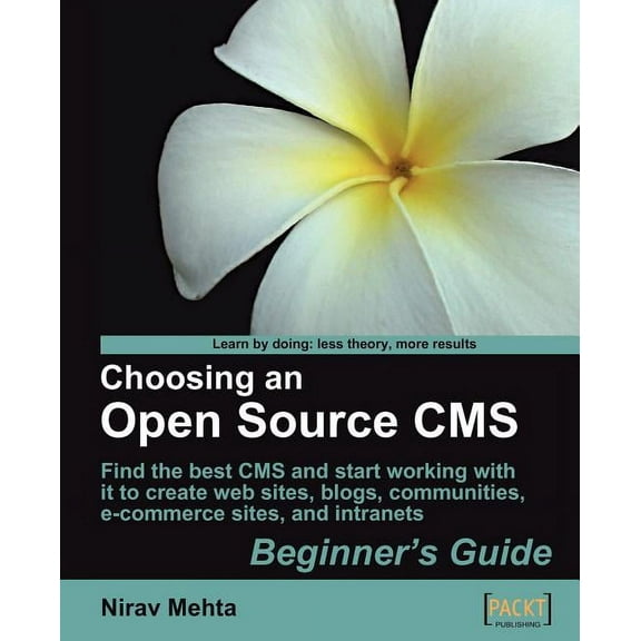 Choosing an Open Source CMS: Beginner's Guide (Paperback)
