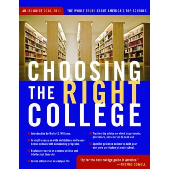 Pre-Owned Choosing the Right College 2010-11 : The Whole Truth about America's Top Schools (Paperback) 9781935191605