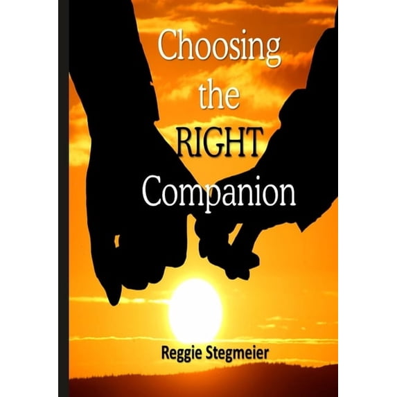Choosing the Right Companion, (Paperback)