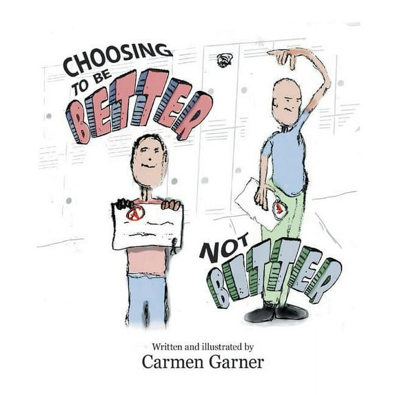 Choosing to Be Better, Not Bitter, (Paperback)