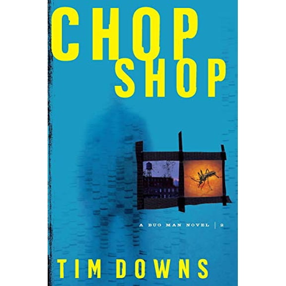 Pre-Owned Chop Shop (A Bug Man Series #2) (Bug Man Novel) Paperback