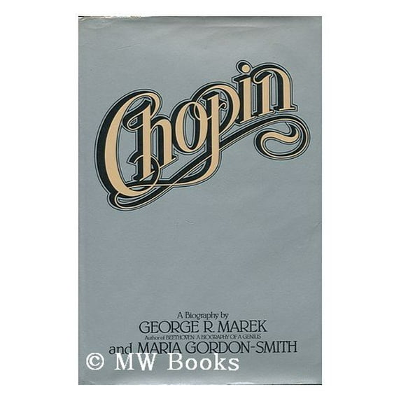 Pre-Owned Chopin / George R. Marek, Maria Gordon-Smith Paperback