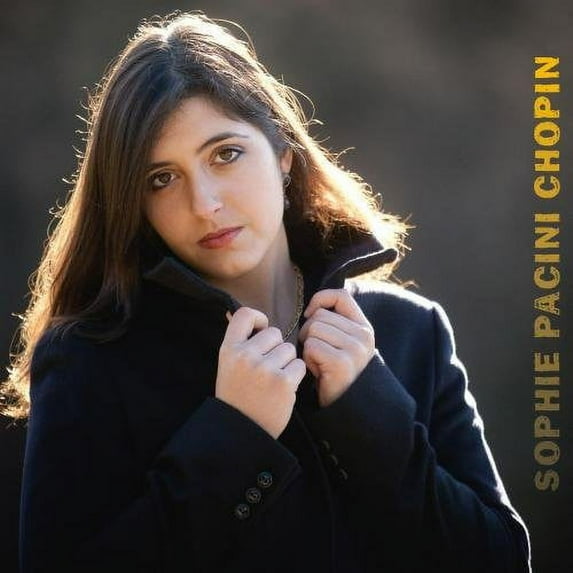 Chopin / Pacini,Sophie - Sophie Pacini Plays Chopin - Music & Performance - CD