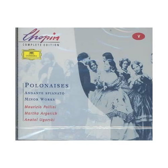 Chopin: Polonaises; Andante Spianato; Minor Works (CD) by Anatol Ugorski (piano), Martha Argerich (piano), Maurizio Pollini (piano)