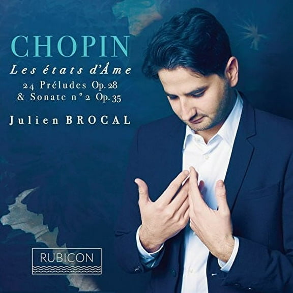 Chopin: Preludes Op. 28, Piano Sonata No. 2