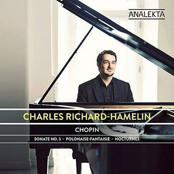 Chopin / Richard-Hamelin,Charles - Sonata No. 3 Polonaise-Fantaisie Nocturnes - Music & Performance - CD