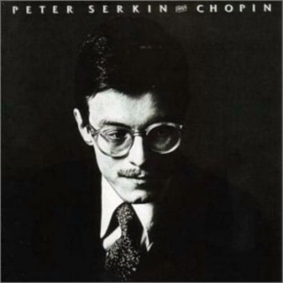 Chopin / Serkin - Plays Chopin - Music & Performance - CD