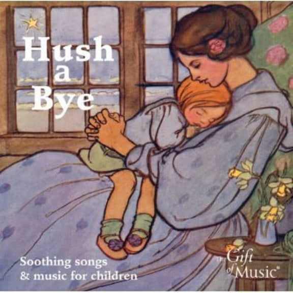 Chopin / Stowe / Giles / Banks / Spring / Souter - Hush a Bye: Soothing Songs for Children - Music & Performance - CD