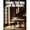 thumbnail image 1 of Chopin: The Man and His Music (Paperback), 1 of 1