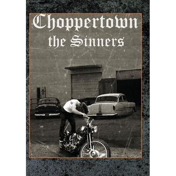 Choppertown: The Sinners (DVD), Leomark Studios, Documentary