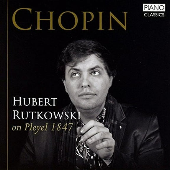 Choppin / Rutkowski - Hubert Rutkowski on Pleyel 1847 - Music & Performance - CD