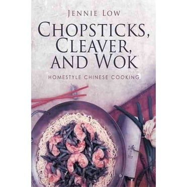 Chopsticks, Cleaver, and Wok (Paperback)