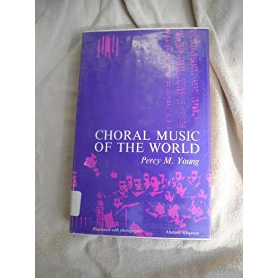 Pre-Owned Choral Music of the World 9780200716086 Used