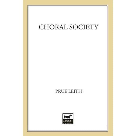 Pre-Owned Choral Society (Hardcover) 0312560788 9780312560782