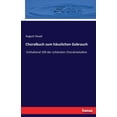 thumbnail image 1 of Choralbuch zum hÃ¤uslichen Gebrauch: Enthaltend 109 der schÃ¶nsten Choralmelodien, (Paperback), 1 of 1