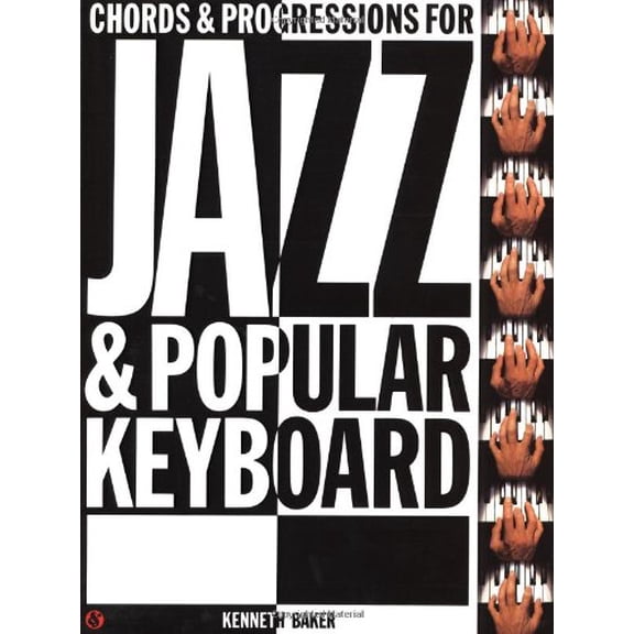 Pre-Owned Chords and Progressions for Jazz and Popular Keyboard (Paperback) 0825622867 9780825622861