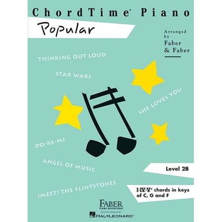 Chordtime Chordtime Piano: Popular - Level 2b Piano Sheet Music Songbook for Students Easy Chord-Based Arrangements in C G and F L, (Paperback)