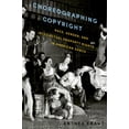 thumbnail image 1 of Choreographing Copyright: Race, Gender, and Intellectual Property Rights in American Dance, (Paperback), 1 of 1