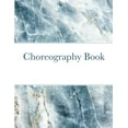 thumbnail image 1 of Choreography Book, 1 of 1